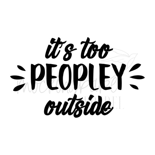 Too Peopley Outside